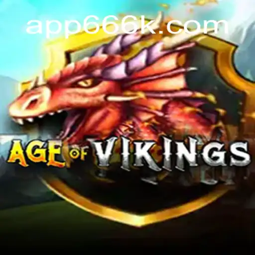 Exploring AgeofViking: The Ultimate Journey into Norse Mythology with 666K.BET Oficial Slots Brasil #1