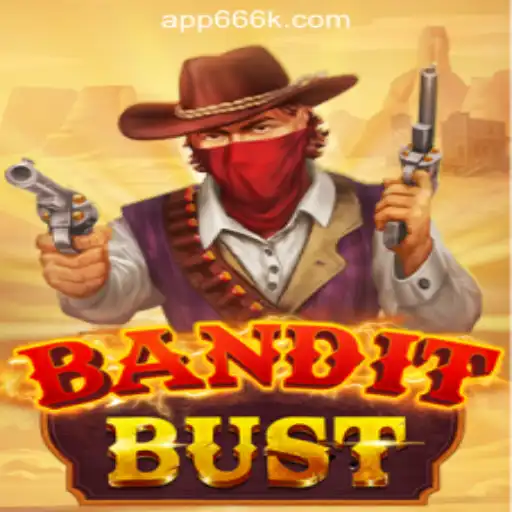 Discovering BanditBust: A Thrilling Adventure in 666K.BET Oficial Slots Brasil #1