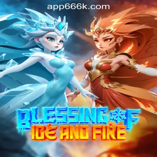 Exploring the Enchanting World of BlessingofIceandFire: Brazil's Premier Slot Game by 666K.BET