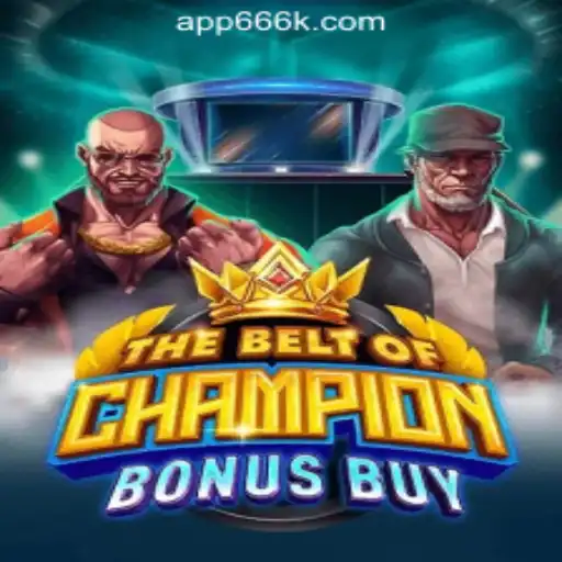 Exploring TheBeltOfChampionBonusBuy: A Leading Slot Game by 666K.BET Oficial Slots Brasil #1