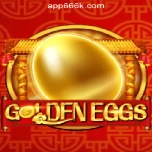 Explore the Thrilling World of GoldenEggs: A Connoisseur's Guide to 666K.BET Oficial Slots Brasil #1