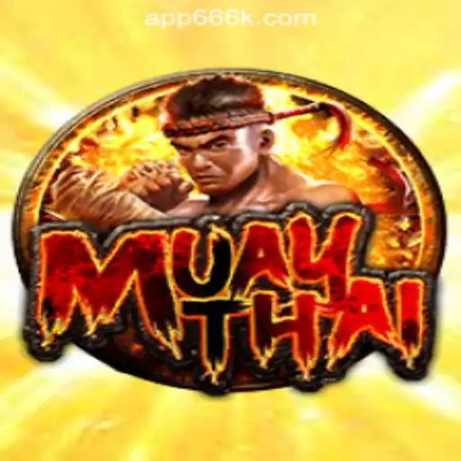 Introducing MuayThai: A Thrilling Addition to 666K.BET Oficial Slots Brasil #1